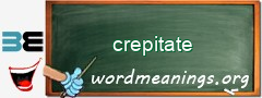 WordMeaning blackboard for crepitate